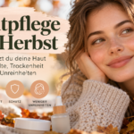 Hautpflege Herbst